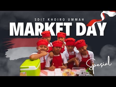  Keseruan Market Day Sdit Khoiro Ummah